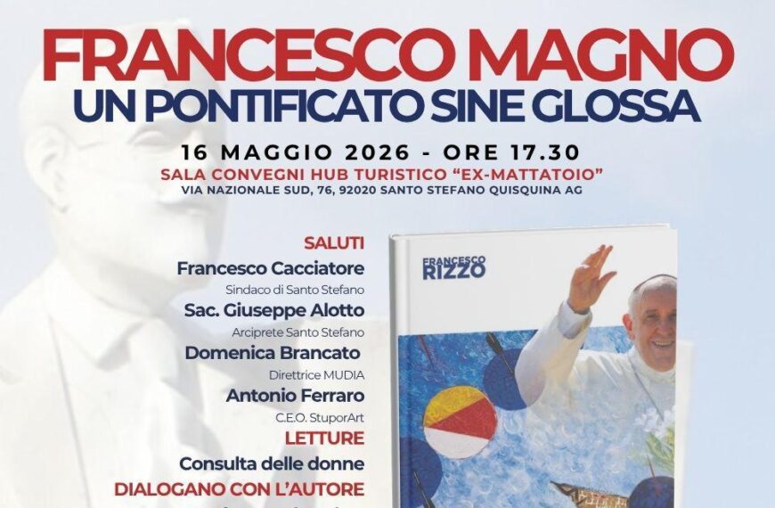 “Francesco Magno – Un pontificato sine gloria”: il nuovo libro di Francesco Rizzo in presentazione a Santo Stefano Quisquina